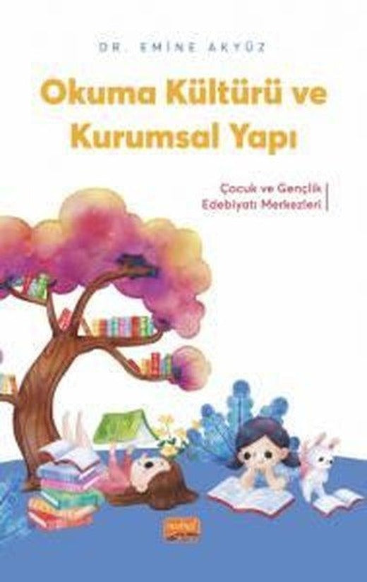 Okuma Kültürü ve Kurumsal Yapı | Nobel Bilimsel Eserler (İnce Kapak)