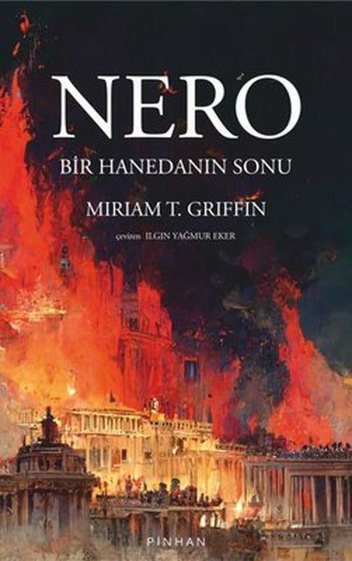 Nero - Bir Hanedanın Sonu | Pinhan Yayıncılık (İnce Kapak)