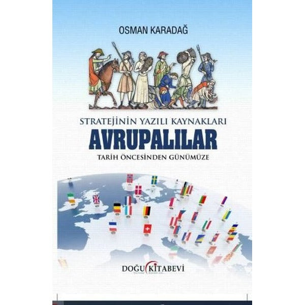 Stratejinin Yazılı Kaynakları Avrupalılar - Tarih Öncesinden Günümüze | Doğu Kitabevi (İnce Kapak)