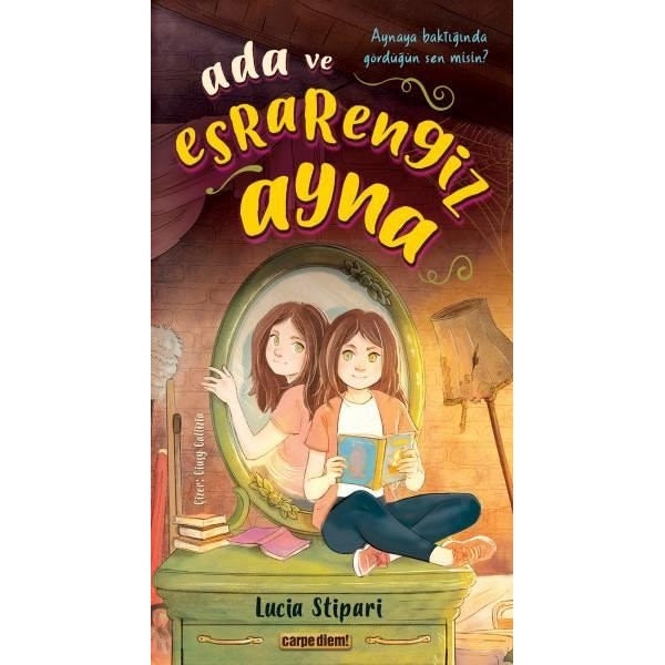 Ada ve Esrarengiz Ayna | Carpediem Kitap (İnce Kapak)