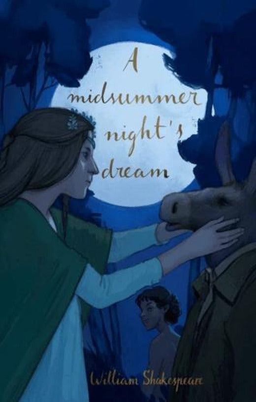 A Midsummer Night’s Dream