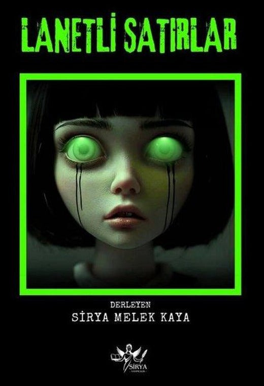 Lanetli Satırlar | Sirya Yayınları (İnce Kapak)
