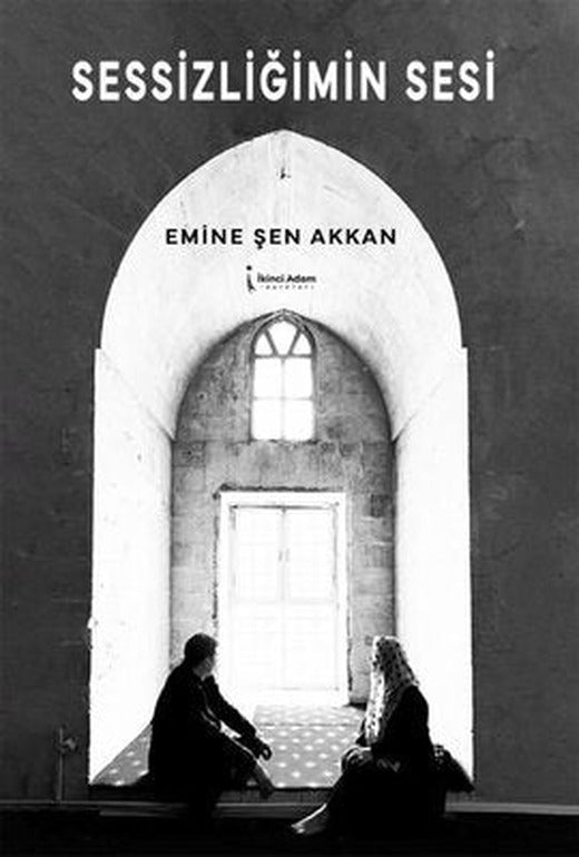Sessizliğimin Sesi | İkinci Adam Yayınları (İnce Kapak)