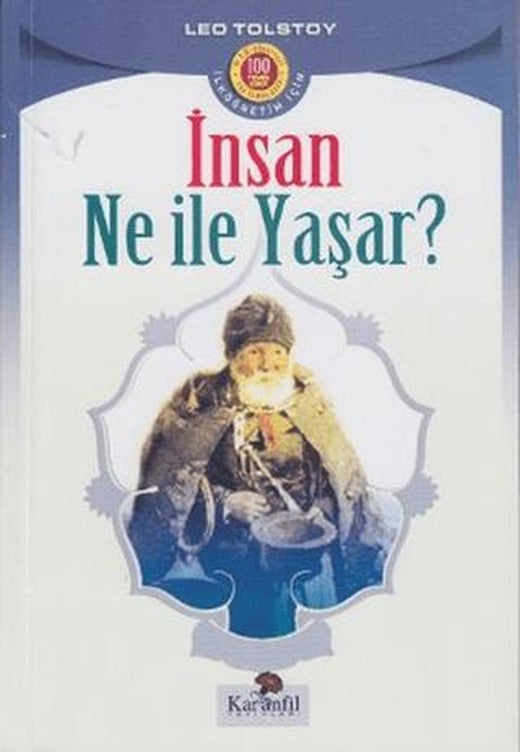 İnsan Ne İle Yaşar?