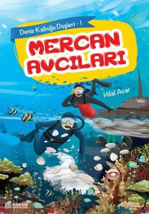Mercan Avcıları | Erkam Yayınları (Ciltsiz)