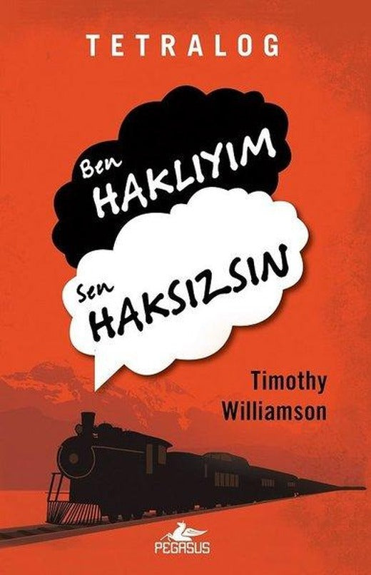 Tetralog: Ben Haklıyım Sen Haksızsın | Pegasus (İnce Kapak)