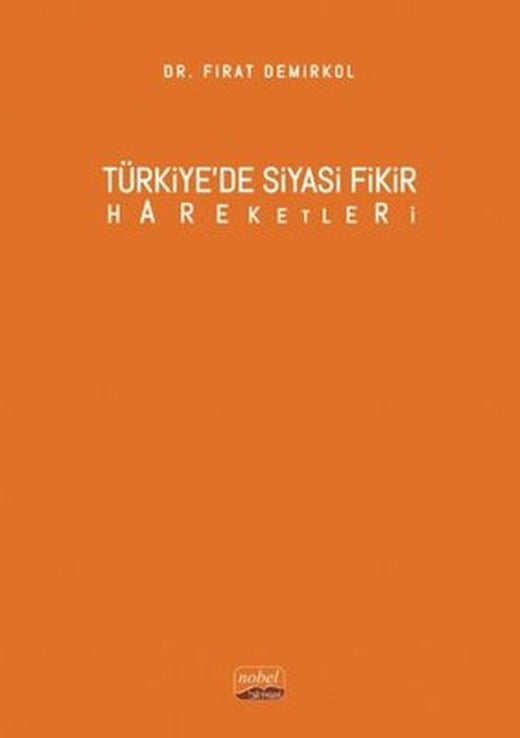Türkiye'de Siyasi Fikir Hareketleri | Nobel Bilimsel Eserler