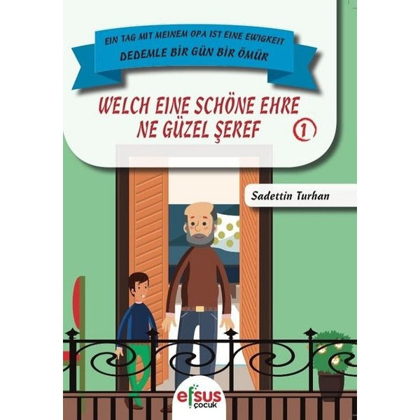 Ne Güzel Şeref - Welch Eine Schöne Ehre
