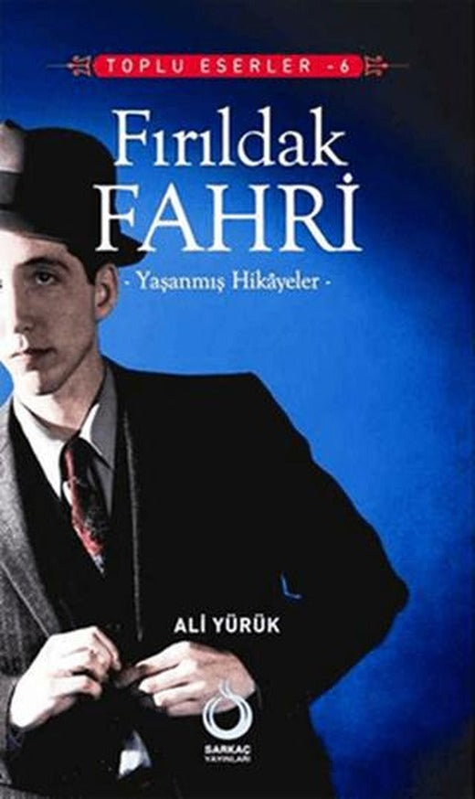 Fırıldak Fahri | Sarkaç Yayınları (Ciltsiz)