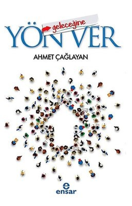 Geleceğine Yön Ver | Ensar Neşriyat