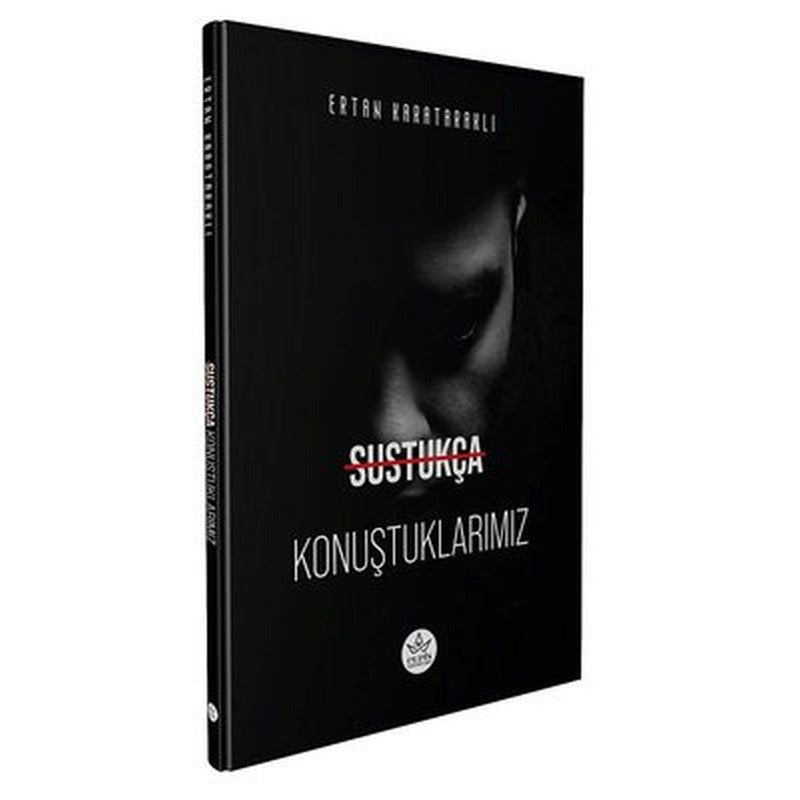 Sustukça Konuştuklarımız | Elpis Yayınları
