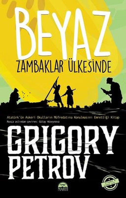 Beyaz Zambaklar Ülkesinde-Gençler İçin | Martı Yayınları