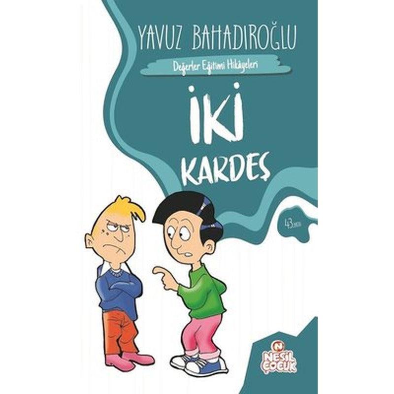 İki Kardeş | Nesil Çocuk Yayınları