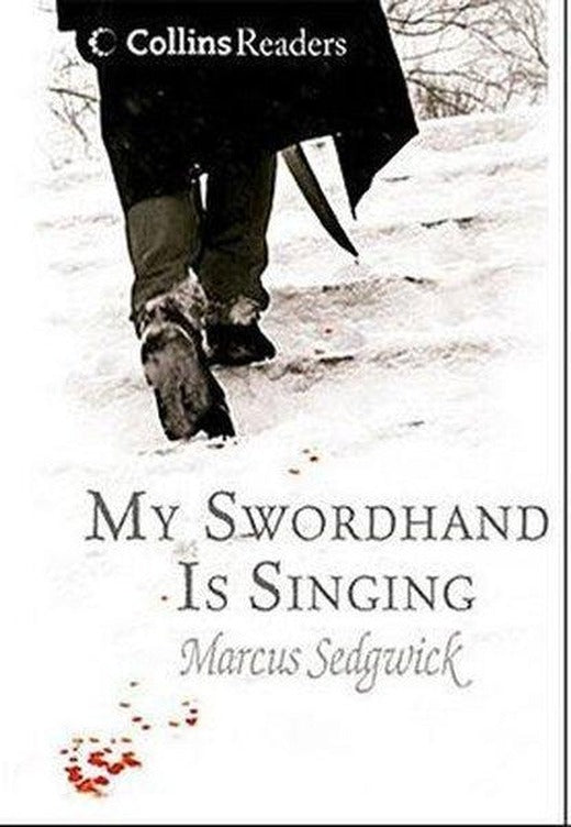 My Swordhand is Singing (Collins Readers) | Nüans (İnce Kapak)