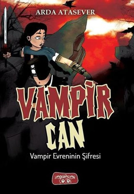 Vampir Evreninin Şifresi - Vampir Can | Yediveren Çocuk (Ciltsiz)