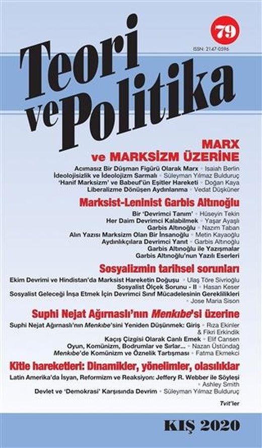 Teori ve Politika Dergisi Sayı: 79 Kış 2020 | Teori ve Politika Dergisi Yayınları (Ciltsiz)