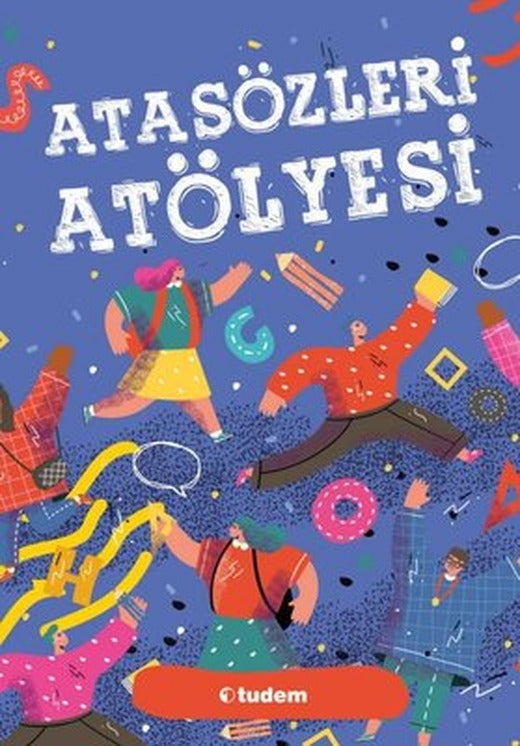 Atasözleri Atölyesi | Tudem Yayınları