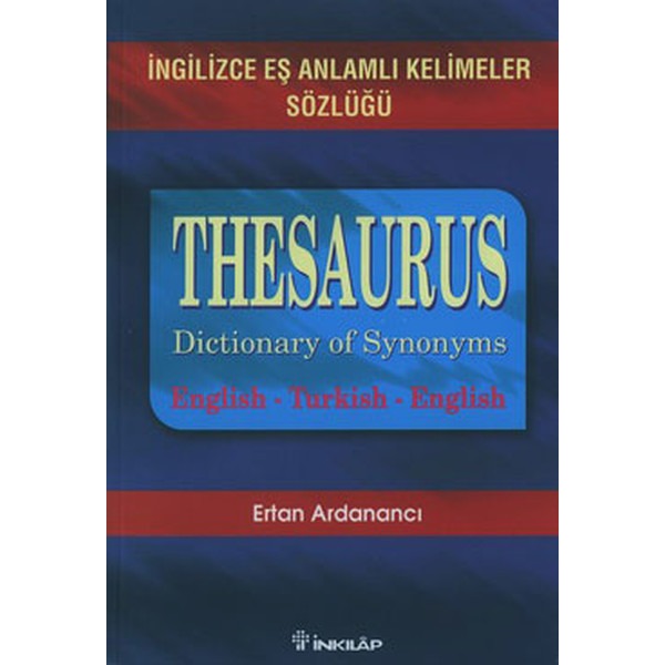 İngilizce Eş Anlamlı Kelimeler Sözlüğü-Thesaurus | İnkılap Yayınları