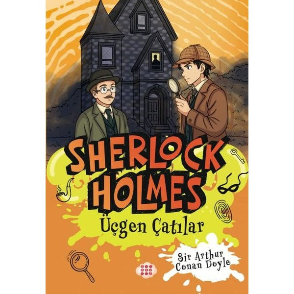 Sherlock Holmes - Üçgen Çatılar | Dokuz Yayınları (İnce Kapak)