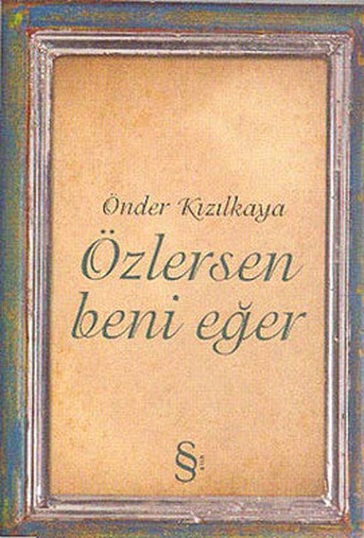 Özlersen Beni Eğer | Everest Yayınları