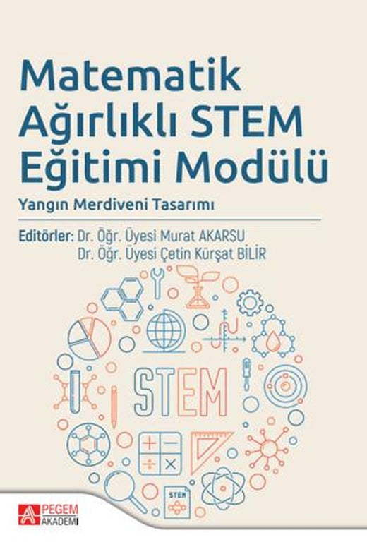 Matematik Ağırlıklı STEM Eğitimi Modülü | Pegem Akademi Yayıncılık (Ciltsiz)