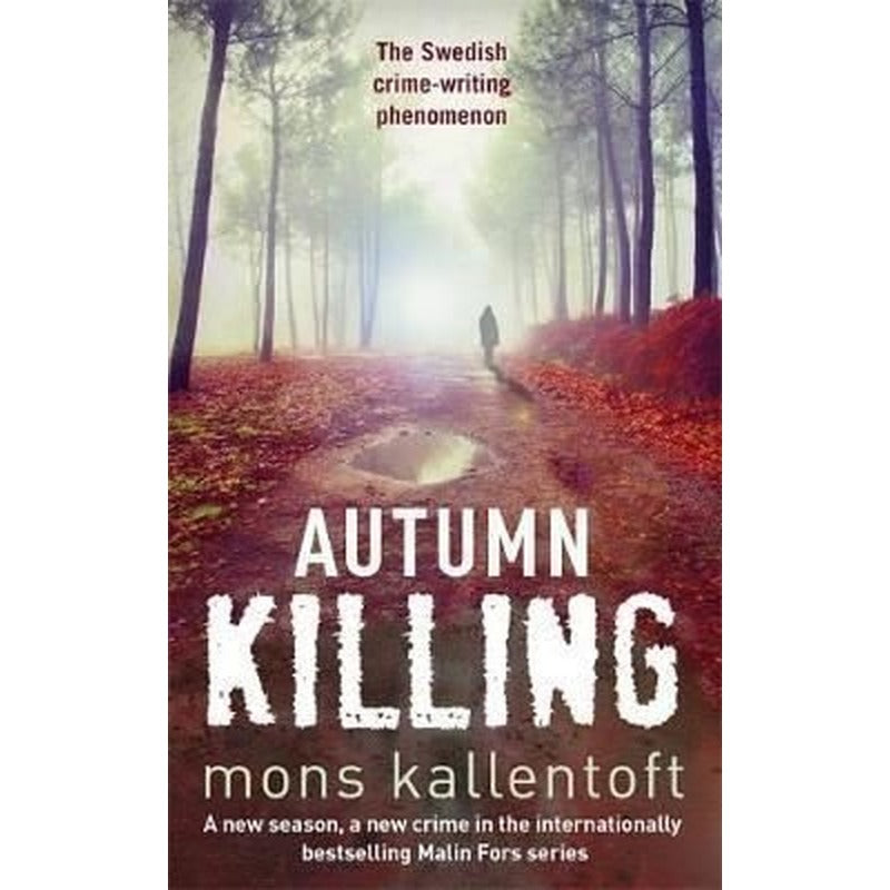 Autumn Killing (Malin Fors) | Hodder & Stoughton Ltd