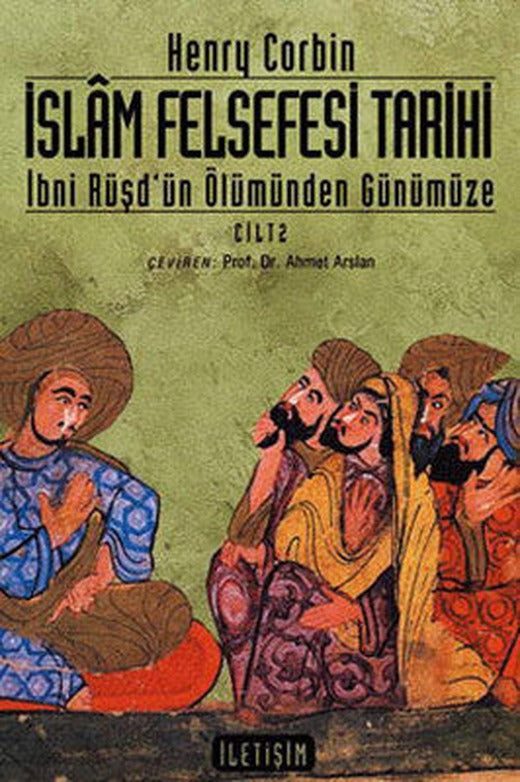 İslam Felsefesi Tarihi 2 | İletişim Yayınları