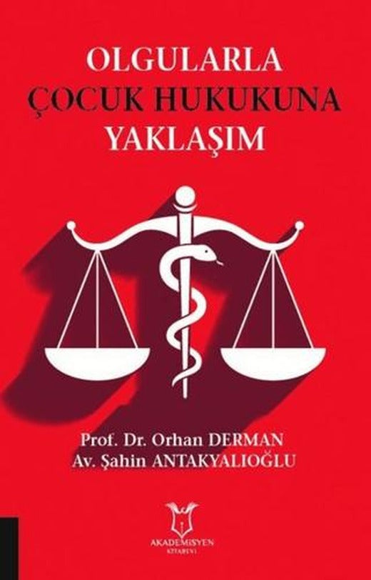 Olgularla Çocuk Hukukuna Yaklaşım | Akademisyen Kitabevi (Ciltsiz)