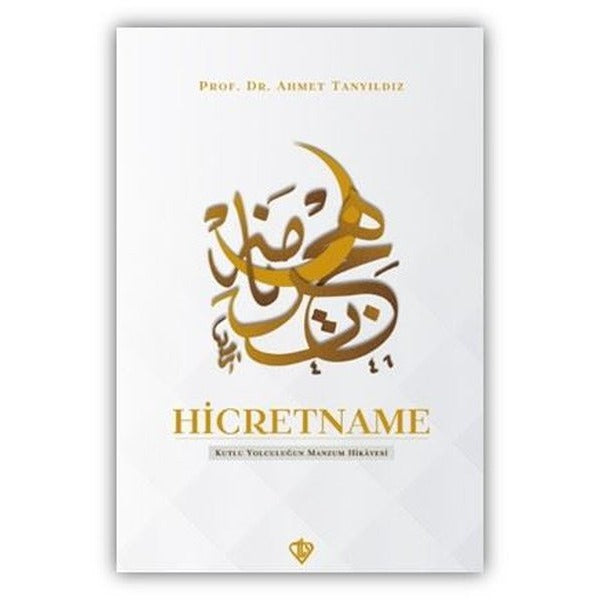 Hicretname - Kutlu Yolculuğun Mazlum Hikayesi | Türkiye Diyanet Vakfı Yayınları (İnce Kapak)