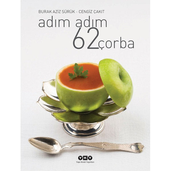 Adım Adım 62 Çorba | Yapı Kredi Yayınları (İnce Kapak)