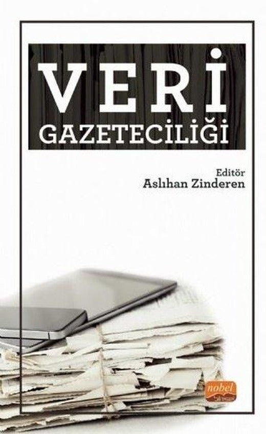 Veri Gazeteciliği | Nobel Bilimsel Eserler (İnce Kapak)