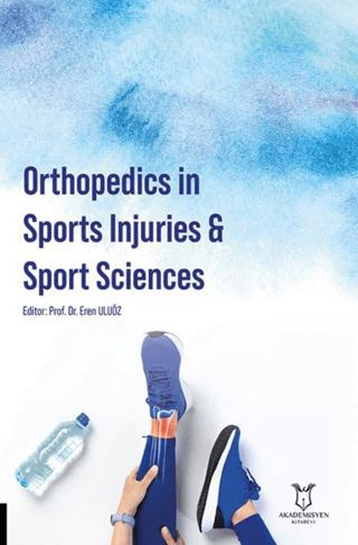 Orthopedics in Sports Injuries & Sport Sciences | Akademisyen Kitabevi (Ciltsiz)