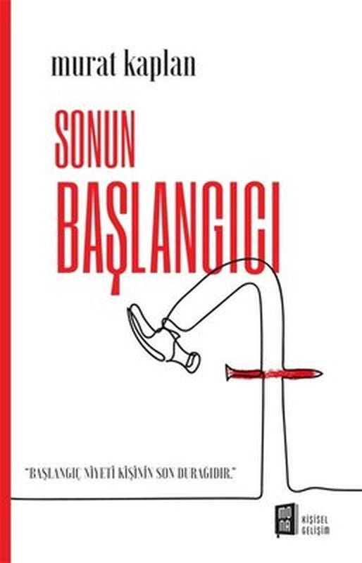 Sonun Başlangıcı | Mona (İnce Kapak)