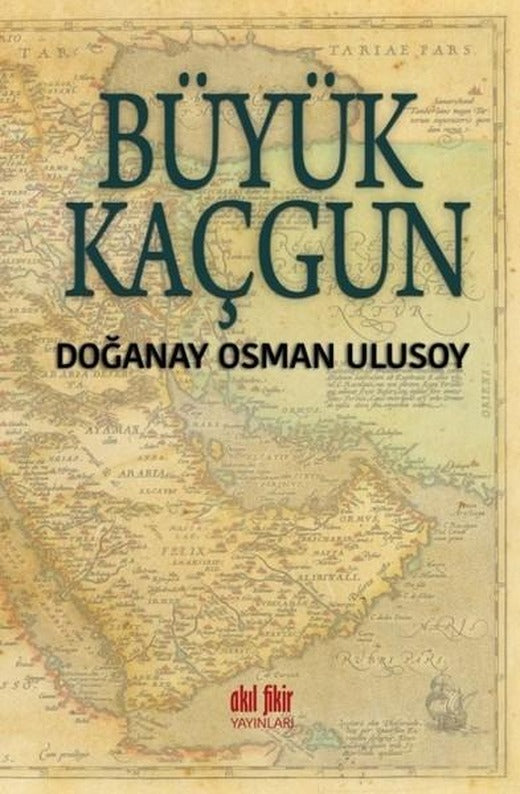 Büyük Kaçgun | Akıl Fikir Yayınları (İnce Kapak)