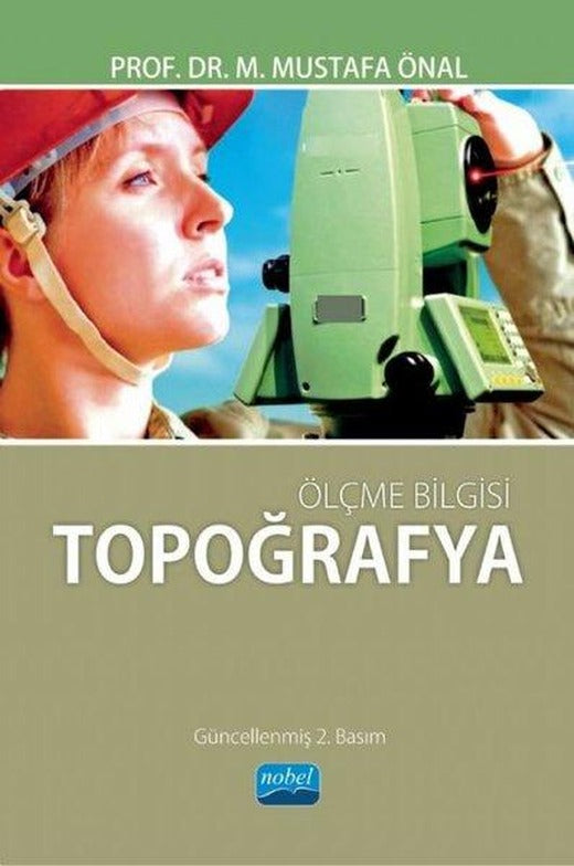 Ölçme Bilgisi - Topoğrafya | Nobel Akademik Yayıncılık (İnce Kapak)