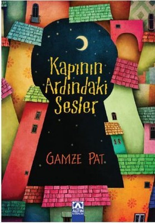 Kapının Ardındaki Sesler | Altın Kitaplar