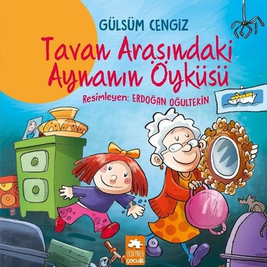 Tavan Arasındaki Aynanın Öyküsü | Eksik Parça