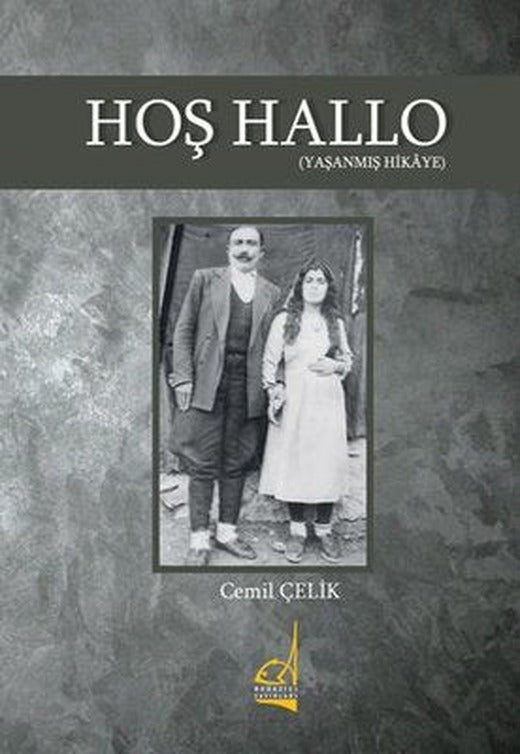 Hoş Hallo - Yaşanmış Hikaye | Boğaziçi Yayınları