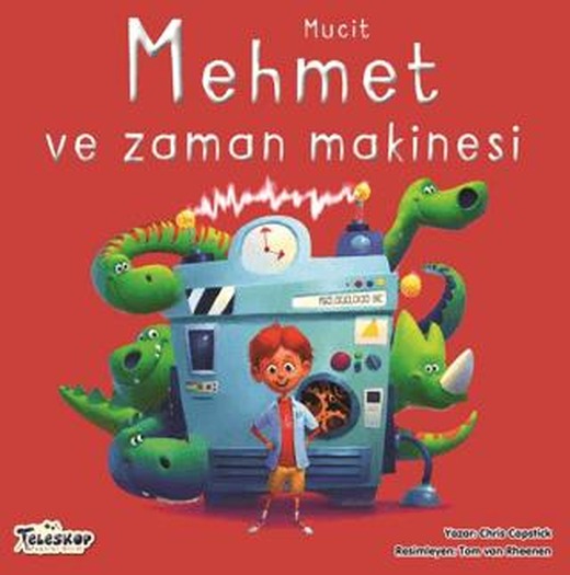 Mucit Mehmet ve Zaman Makinesi