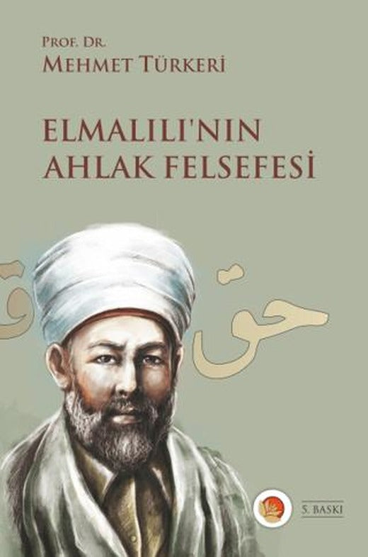Elmalılı’nın Ahlak Felsefesi