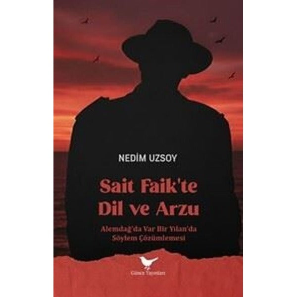 Sait Faik'te Dil ve Arzu