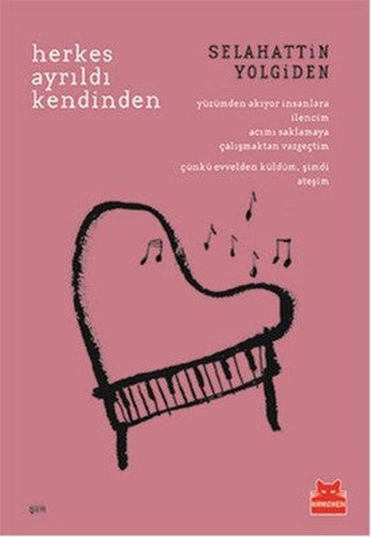 Herkes Ayrıldı Kendinden | Kırmızı Kedi