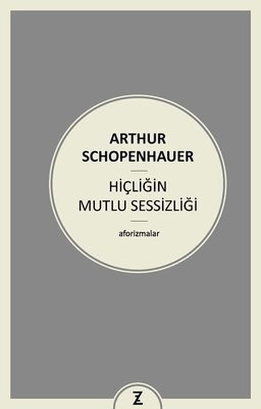 Hiçliğin Mutlu Sessizliği | Zeplin Kitap