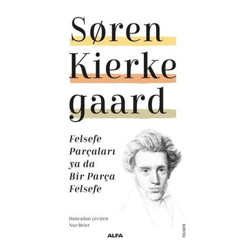 Felsefe Parçaları ya da Bir Parça Felsefe | Alfa Yayınları