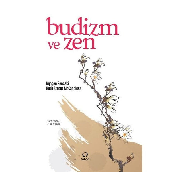 Budizm ve Zen | Satori