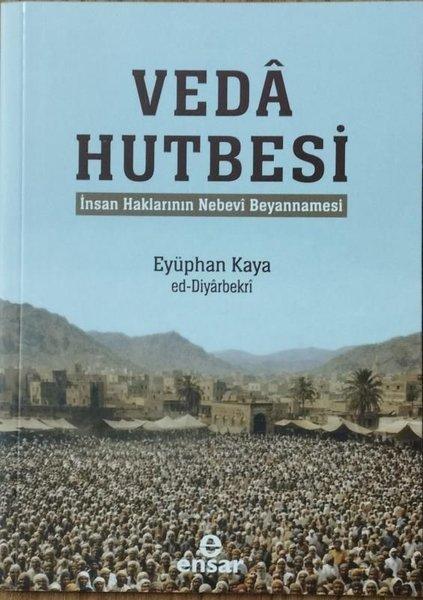 Veda Hutbesi - İnsan Haklarının Nebevi Beyannamesi | Ensar Neşriyat (İnce Kapak)  - Resim 1