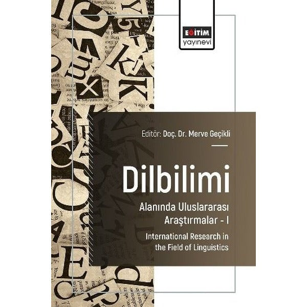 Dilbilimi Alanında Uluslararası Araştırmalar 1 | Eğitim Yayınevi (İnce Kapak)