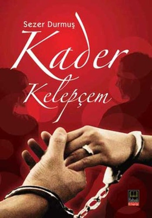 Kader Kelepçem | Ozan Yayıncılık