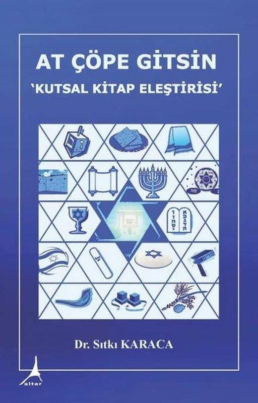 At Çöpe Gitsin - Kutsal Kitap Eleştirisi | Alter Yayınları (İnce Kapak)