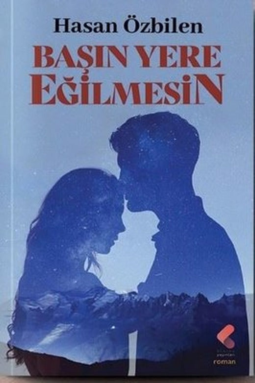 Başın Yere Eğilmesin | Klaros Yayınları